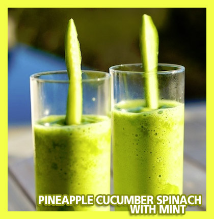 Pineapple, Cucumber, Spinach Smoothie with Mint