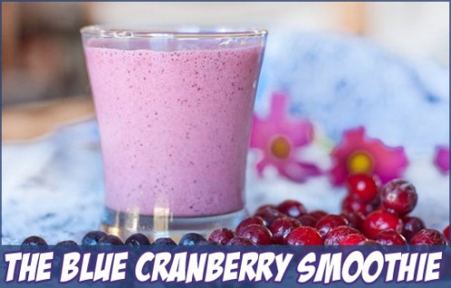 The Blue Cranberry Smoothie Recipe